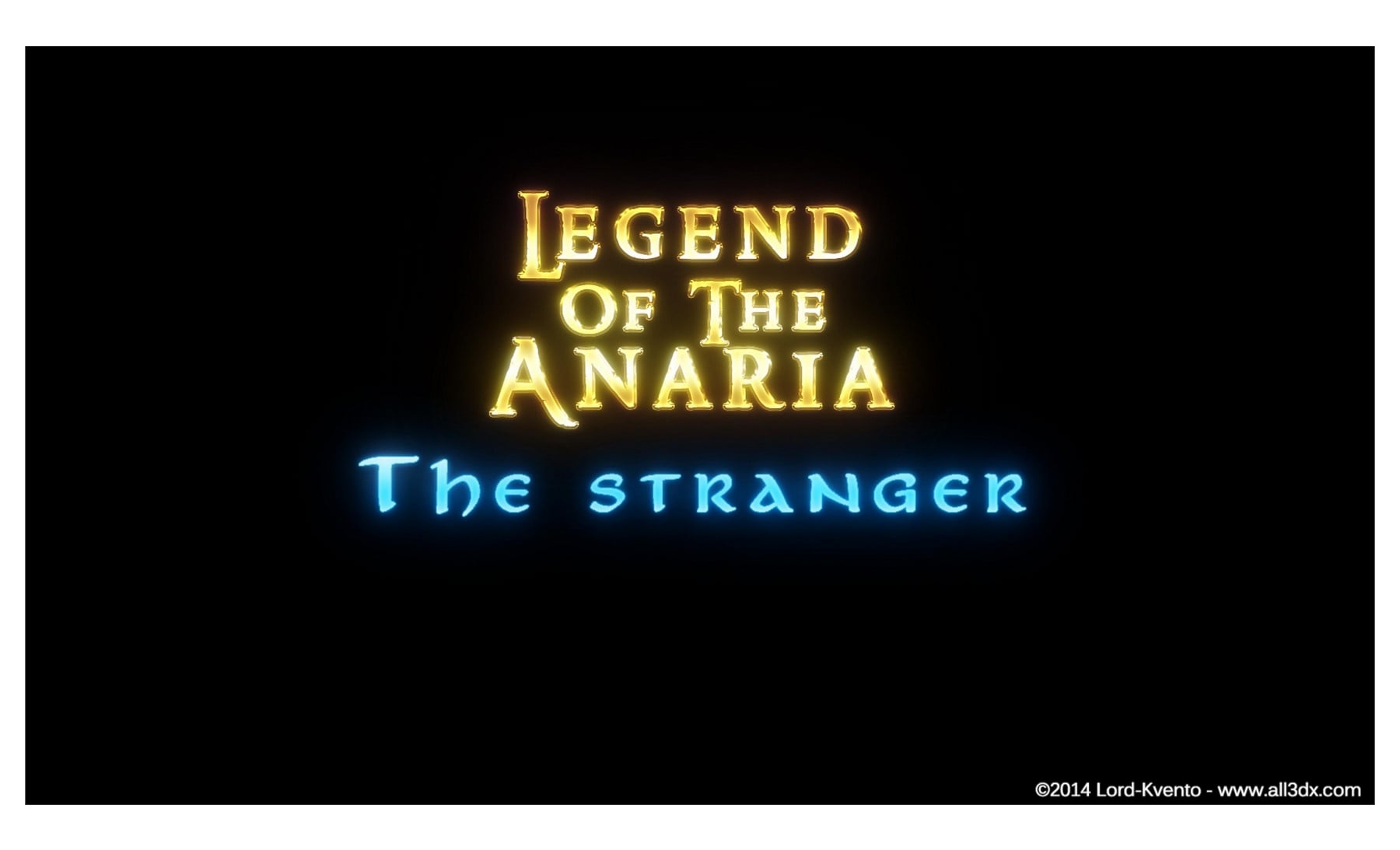Legend Of The Anaria – The Stranger (Lord Kvento)