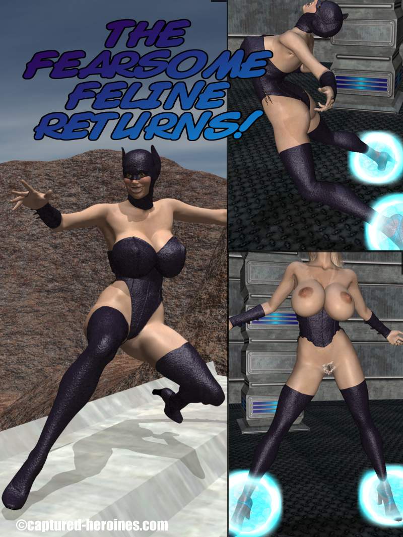 The Fearsome Feline Returns – Captured Heroines