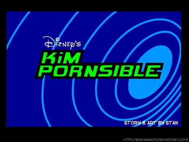 Kim Pornsible- Kim Possible
