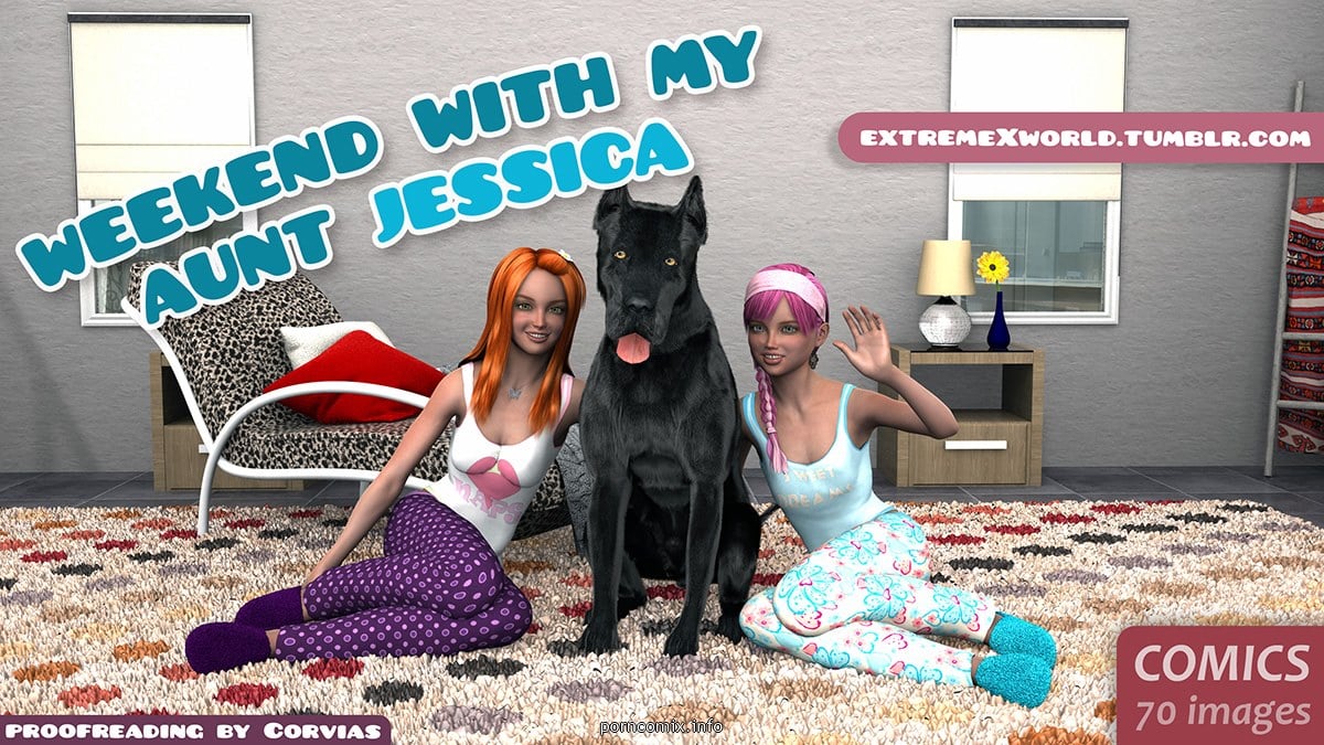 Weekend with my aunt Jessica- ExtremeXworld