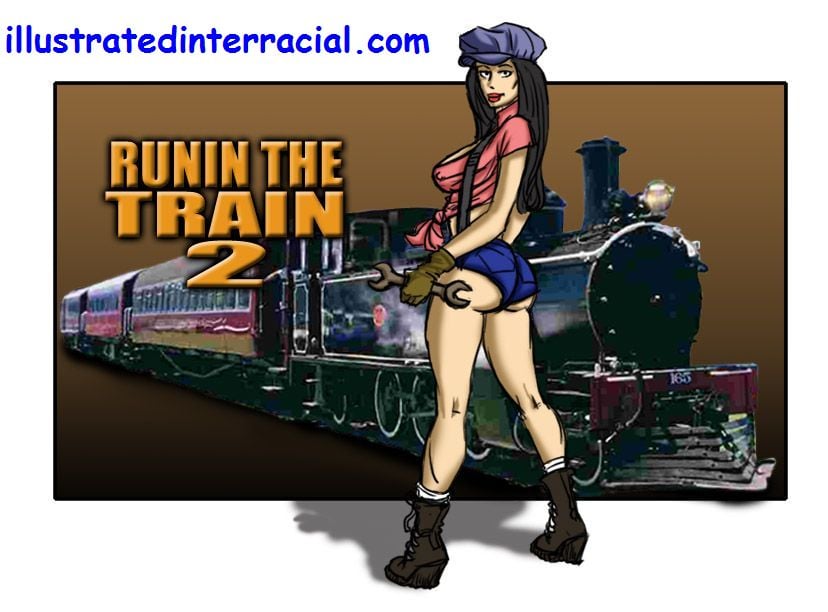 Runnin A Train 2- illustrated interracial