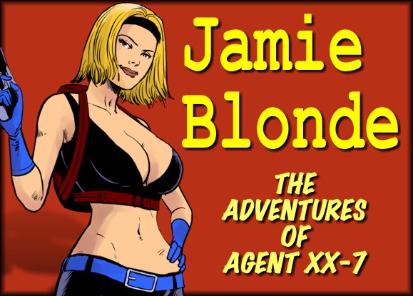 Jamie Blonde Adventures Agent XX -7