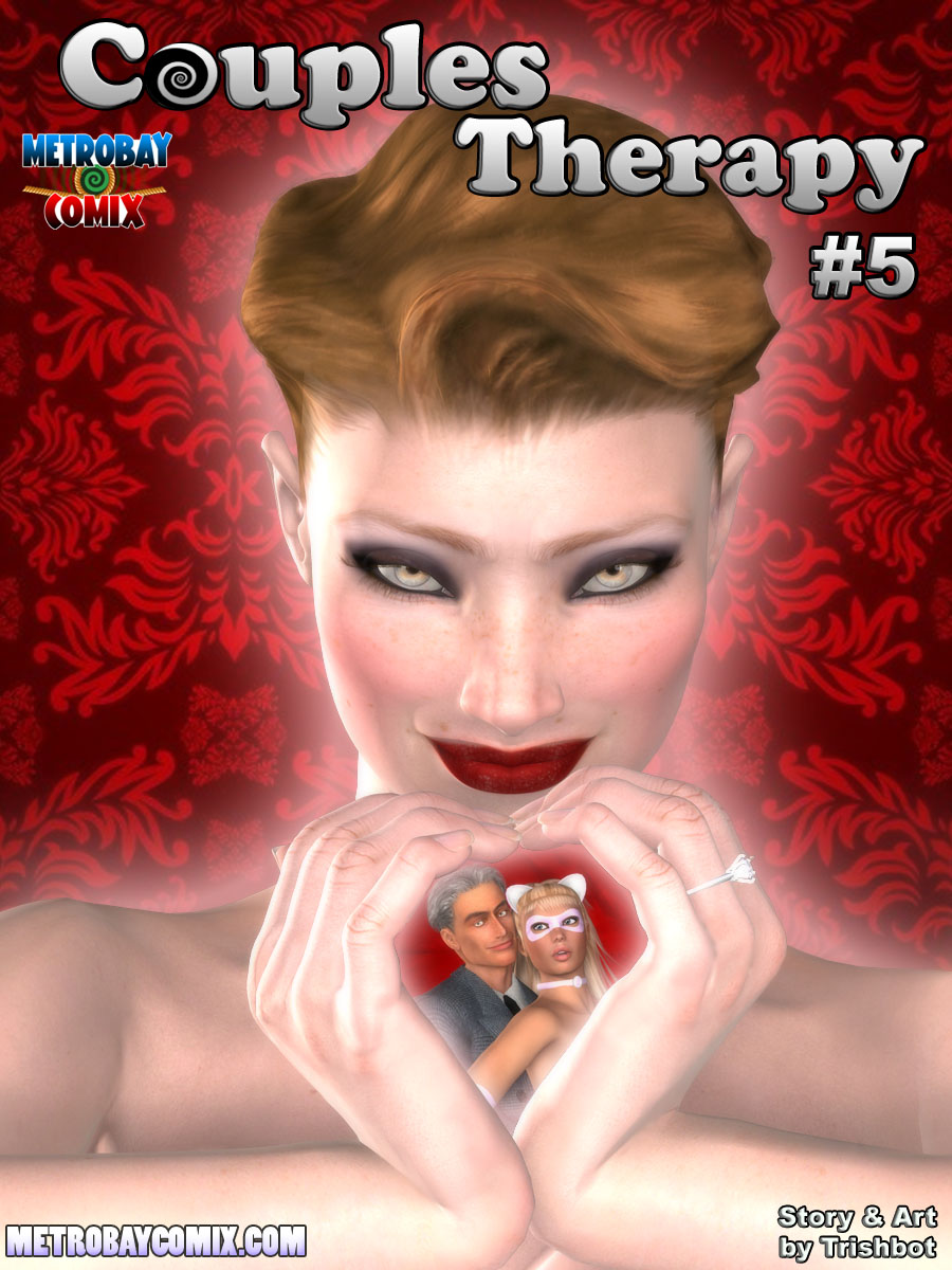 Couples Therapy 5- Trishbot [Metrobay]