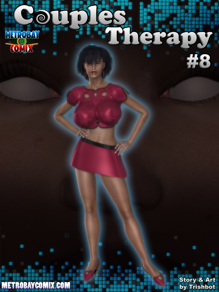 Couples Therapy 8 – Trishbot [Metrobay]
