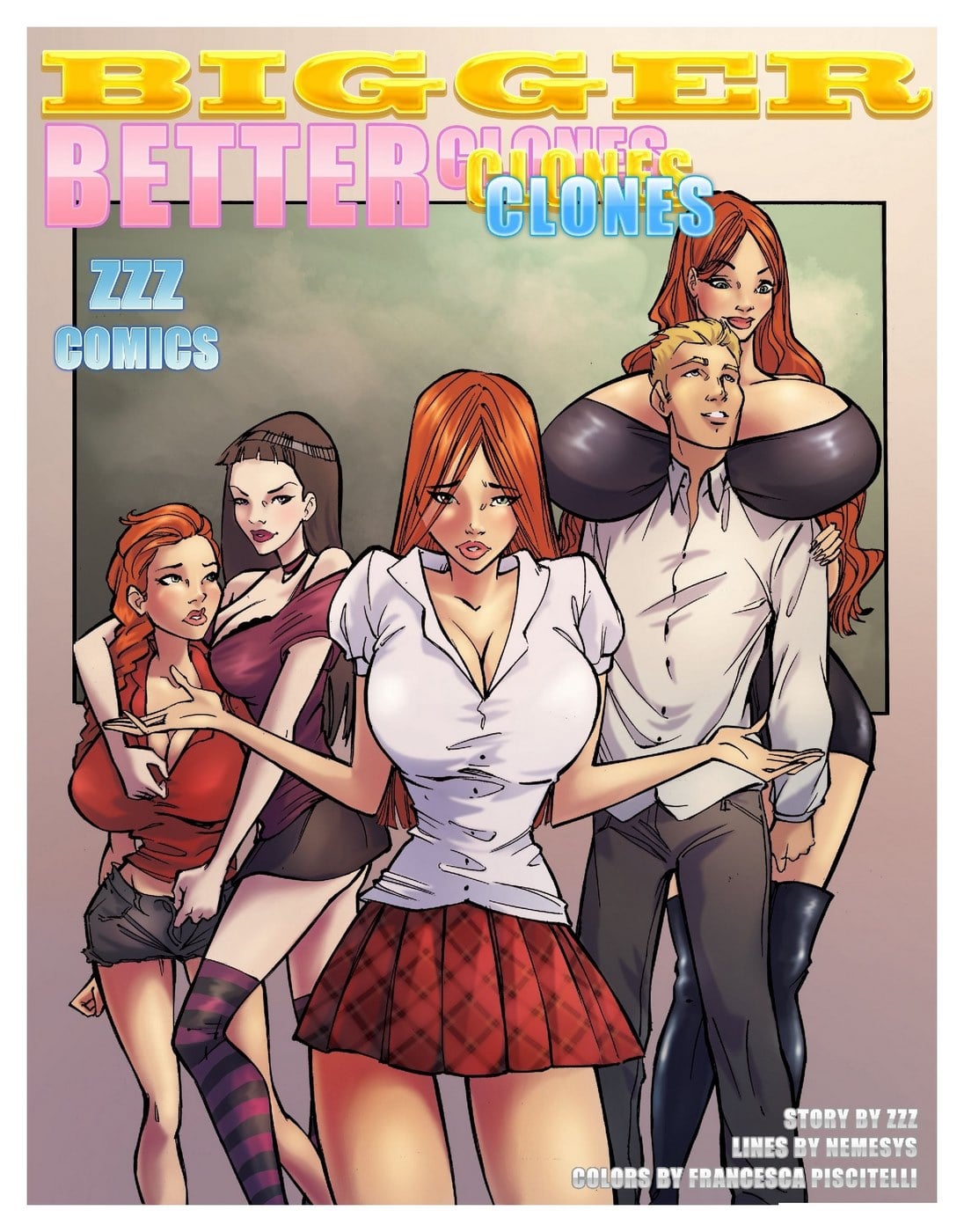 Bigger Better Clones- ZZZ