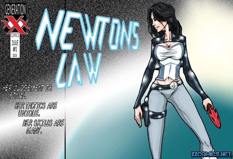 Newton’s Law Ep.1- Generation XXX