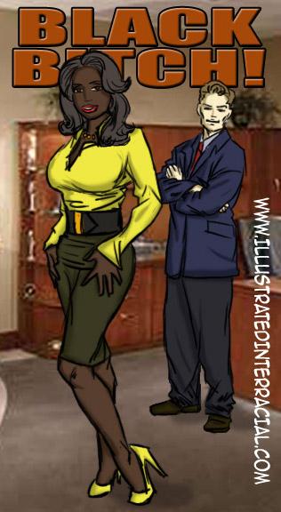 Black Bitch- illustrated interracial