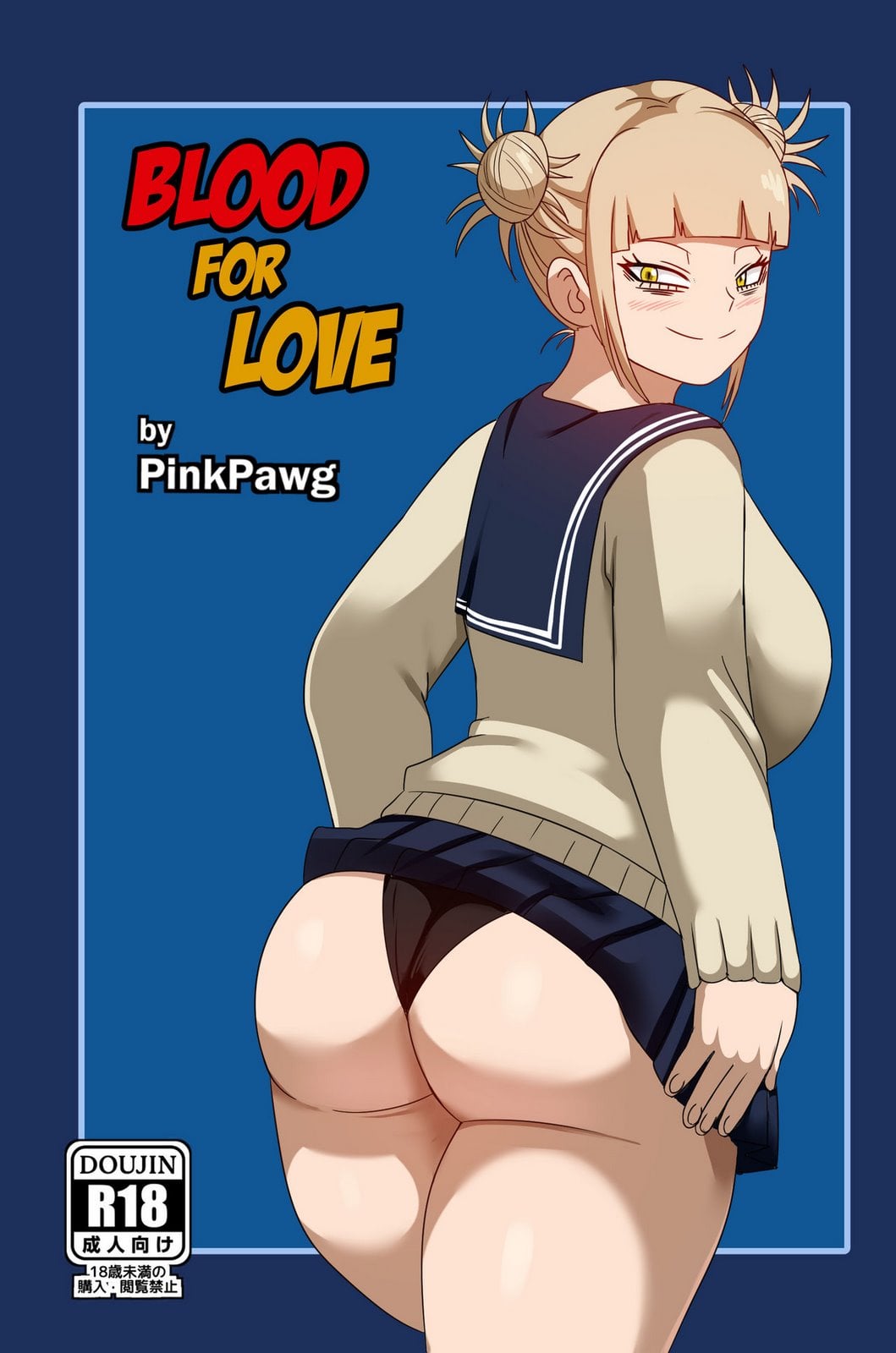 Pink Pawg- Blood for Love [My Hero Academia]