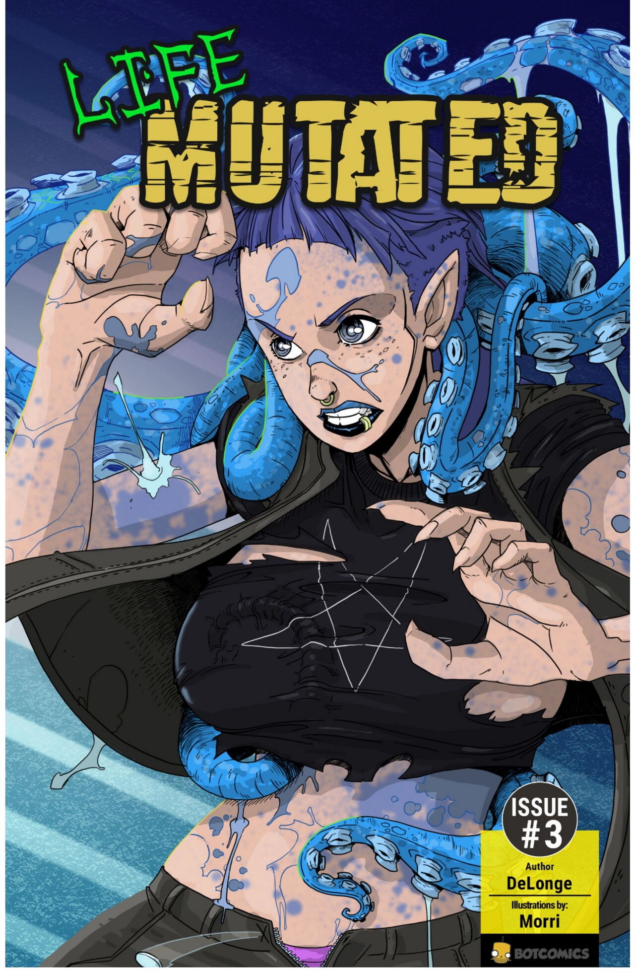 Life Mutated Issue #3- DeLonge [Botcomics]
