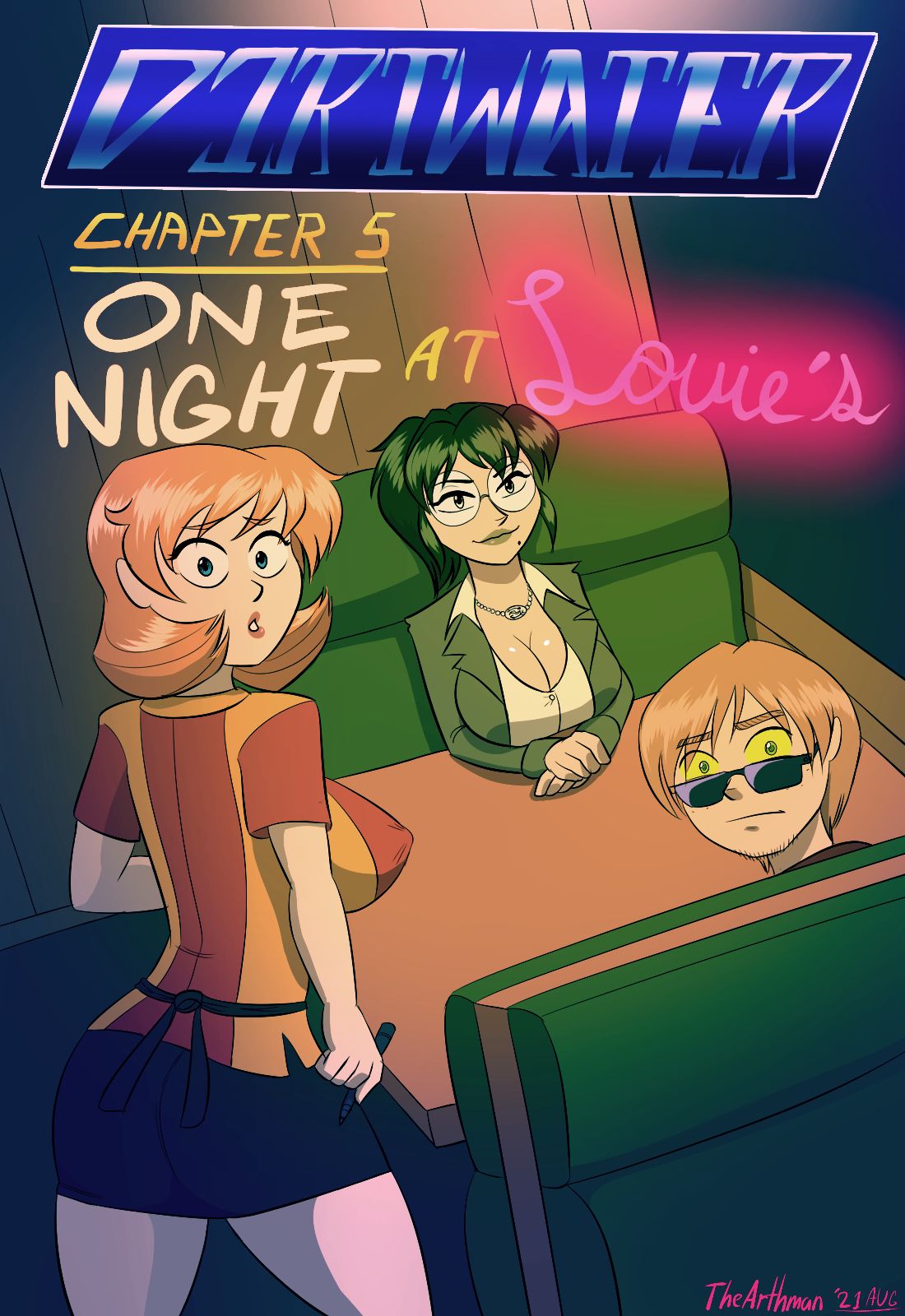 [The Arthman] – Dirtwater Ch. 5 – One Night at Louie’s