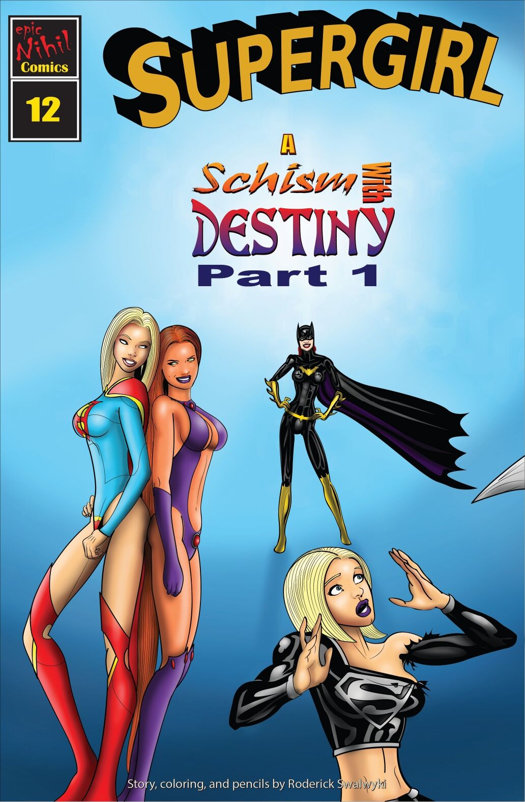 [Roderick Swalwyki] – Supergirl Issue #12 – A schism with destiny Part 1