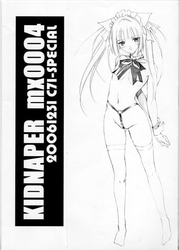 (C71) [Puriori-Soft　(Orimiya Mai)] Kidnapper mx0004