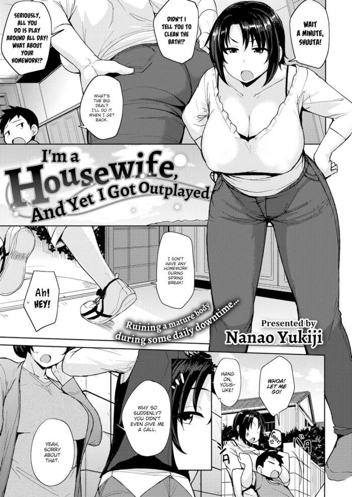 [Nanao Yukiji] I'm a Housewife, and Yet I Got Outplayed