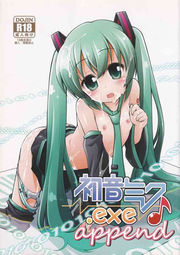 (Puniket 25) [Titokara 2nd Branch (Manami Tatsuya)] Hatsune Miku.exe append (Vocaloid)