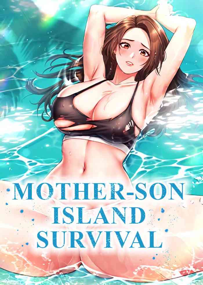 [Gahwamansaseong & Kimocchi] Mother-son Island Survival (1-13) [English] [Omega Scans] [Ongoing]