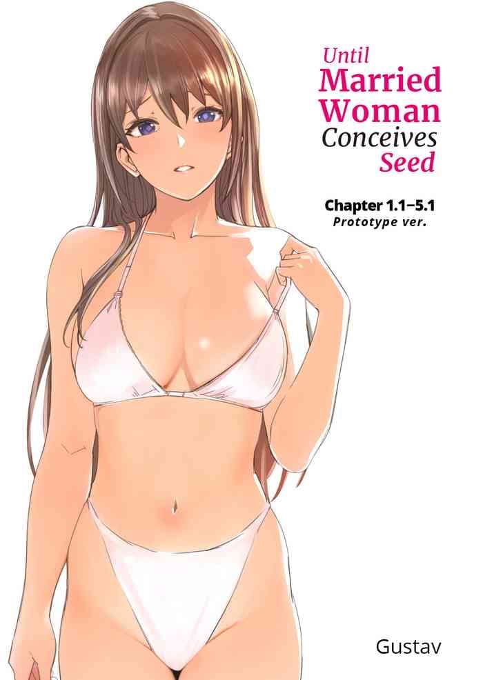 [Gustav] Hitozuma ga Zon o Haramu made 1.1-5.1 | Until Married Woman Conceives Seed Ch. 1.1-5.1 [English]