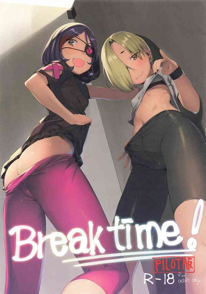 (C99) [Zmey no Soukutsu (Heibon Kaeru)] Break Time! Pilot Ban (THE iDOLM@STER CINDERELLA GIRLS)