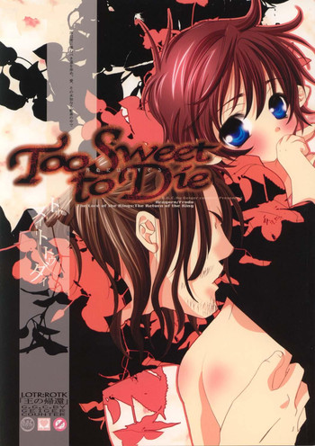 [G.G.C. (Miroku Kotoko)] Too Sweet to Die (The Lord of the Rings)