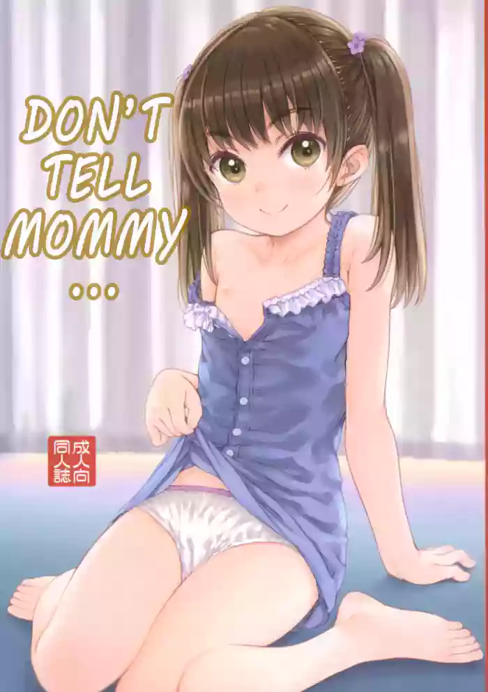(C104) [Super Flat Lolinitron (Focke Wolf)] Mama ni wa Naisho no... | Don't tell mommy... [English] [Fallen Games]
