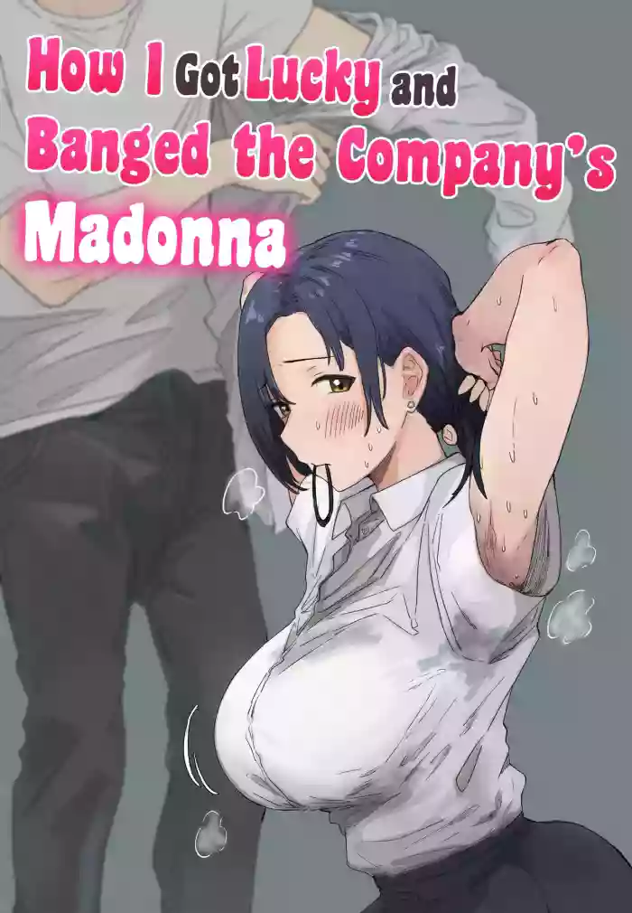 [Amatani Haruka] Kaisha no Madonna to Lucky de Yareta Hanashi | How I Got Lucky and Banged the Company's Madonna [English]