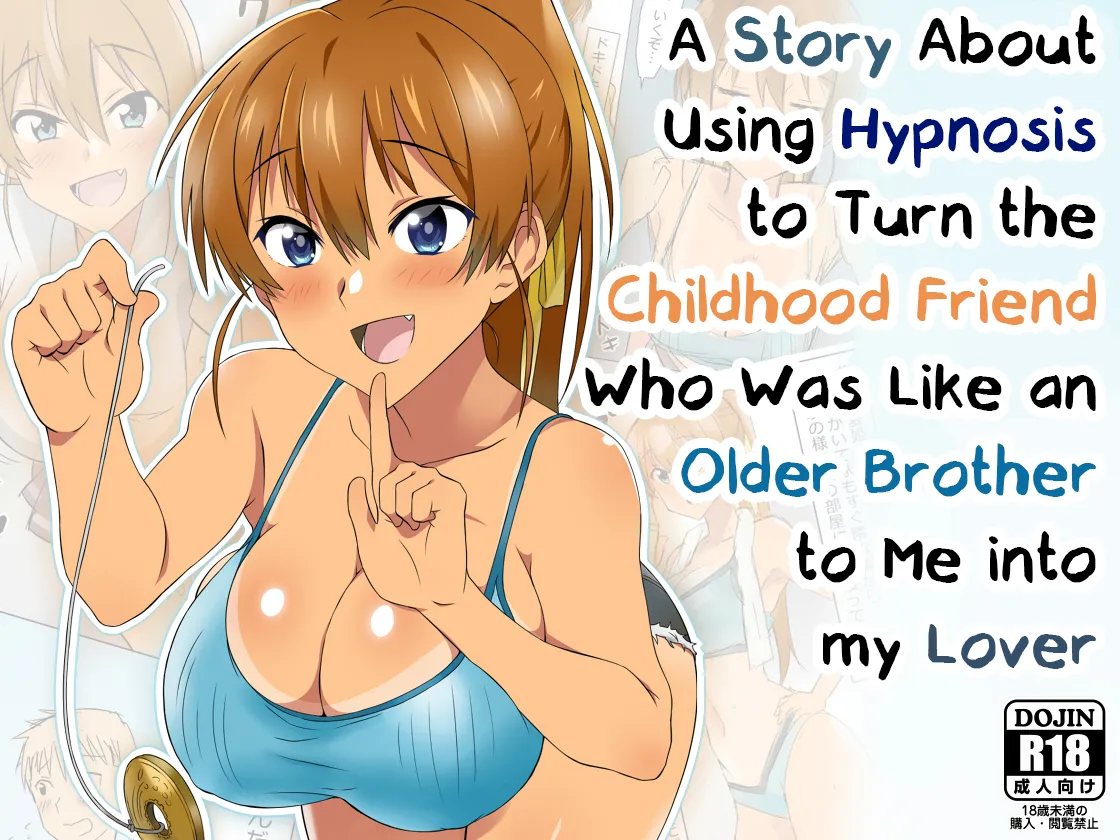[Circle Kagemusya (Kagemusya)] A Story About Using Hypnosis to Make the Childhood Friend Who Was Like an Older Brother to Me into My Lover [English] [Morally Bankrupt Wizard Translations]