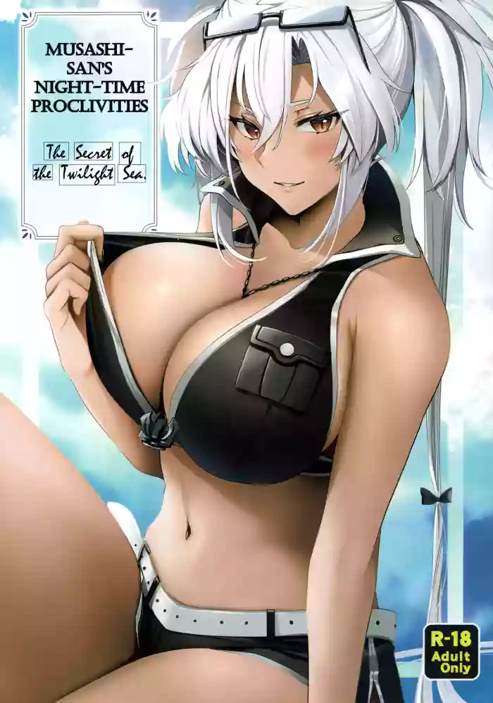 (C99) [Marosaan (Yunamaro)] Musashi-san no Yoru Jijou Yoi no Umi to Himegoto Hen | Musashi-san's Night Time Proclivities: The Secret of The Twilight Sea (Kantai Collection -KanColle-) [English] [CT Scans]