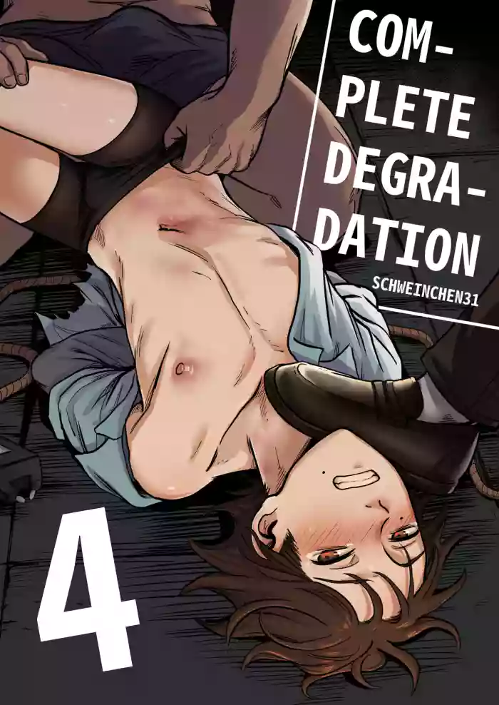 [Schweinchen 31] Complete Degradation 4｜完全堕落4 [chinese]