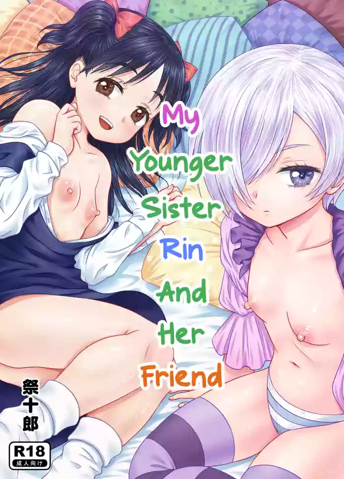 [Matsuri Juro] Imouto no Rin to Sono Tomodachi | My Younger Sister Rin and Her Friend [English]