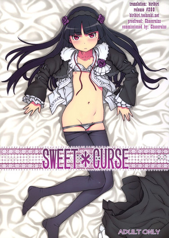 (C79) [DECOPPACHI (Hidiri Rei)] Sweet＊Curse (Ore no Imouto ga Konna ni Kawaii Wake ga Nai) [English] [biribiri]