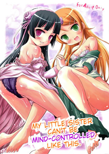 (C80) [Magudara Kaihou Doumei (Tsukuyomi Sazin)] Ore no Imouto ga Konna ni Saimin ni Kakaru Wake ga Nai | My Little Sister Can't Be Mind-Controlled Like This (Ore no Imouto ga Konna ni Kawaii Wake ga Nai) [English] [LWB + Trinity Translations Team]