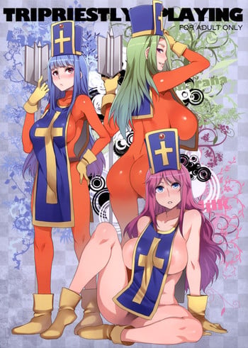 (C83) [Alice no Takarabako (Mizuryu Kei)] TRIPRIESTLY PLAYING (Dragon Quest III)