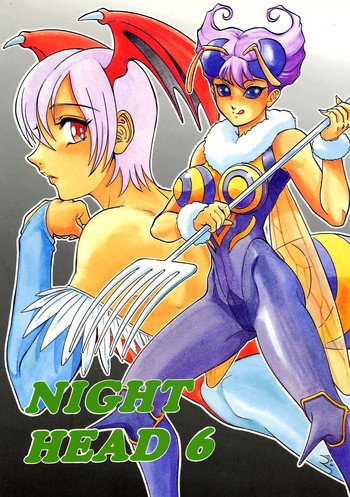 (C52) [Circle Taihei-Tengoku (Aratamaru)] NIGHT HEAD 6 (Darkstalkers)