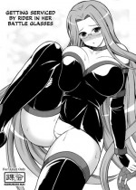 (COMIC1☆6) [KURUBUSI-KAI (Dowarukofu)] Rider-san ni Sentoufuku Megane Soubi de Gohoushi Shite Itadaku Hon | Getting Serviced by Rider in Her Battle Glasses (Fate/stay night) [English] [maipantsu+lawl1]