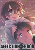 (C89) [KashiNoKi (Midori No Rupe)] AFFECTION:ERROR