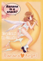 [Ice Pink (Nanami Norimatsu)] Banana Angel [English]