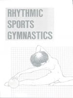[STUDIO SHARAKU (Sharaku Seiya)] RHYTHMIC SPORTS GYMNASTICS (Touch) [2012-12-31]