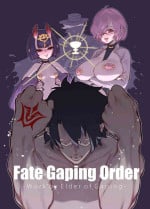 [Toubu Rengou Daigaku (Kakuchou no Okina)] Fate Gaping Order (Fate/Grand Order) [Digital]