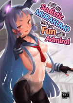 [Namanamago (Shiba Nanasei)] Chotto S na Murakumo to Kekkyoku Ichatsuku Hon | A Lil’ Bit Sadistic Murakumo Has Her Fun With Admiral (Kantai Collection -KanColle-) [English] [2d-market.com] [Decensored] [Digital]