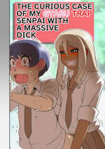 [Penguindou] Otokonoko Gal Senpai no Chinpo ga Dekai Ken | The Curious Case of My Gyaru Trap Senpai With A Massive Dick [Digital] [English] [MegaFagget]