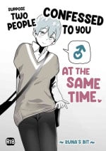 [Garasu Hokou] Moshi Futari kara Douji ni Kokuhaku Saretara ~Tsuki-kun Hen~ | Suppose Two People Confessed To You At The Same Time! ~Runa's Bit~ [English] [Mr_Person]