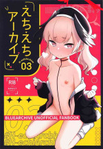 (C101) [Texteater (Ishimari Yuuya)] Ecchi Ecchi Archive 03 (Blue Archive)