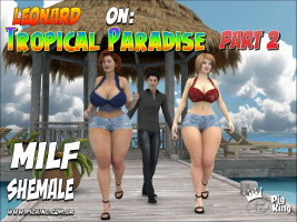 Tropical Paradise Part 2 – PigKing Shemale