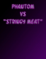 Phantom vs. Stringy Meat (Captured Heroine)