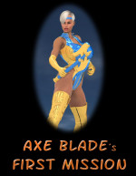 Axe Blade – First Mission (Captured Heroine)