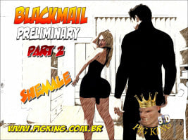 Blackmail Preliminary Part 2- Pig King