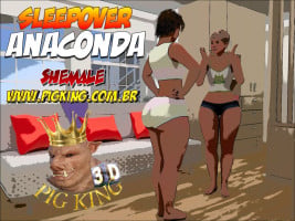 Sleepover Anaconda- Pig King