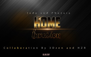 Home Invasion- Jade and Chezara