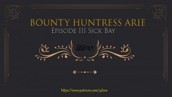 3Dzen – Bounty Hunteress Arie 3 – Sick Bay