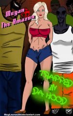 Megan the Amazon- Trapped In Da Hood