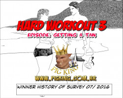 Hard Workout 3- Pig King